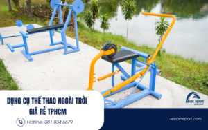 Dụng cụ thể thao ngoài trời giá rẻ TPHCM - Hotline 081 834 6679